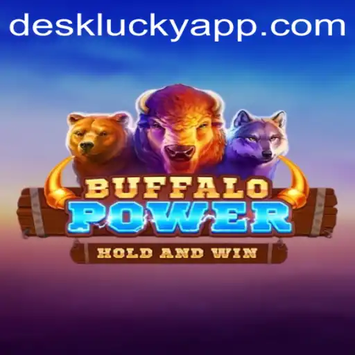 Exploring the Thrills and Strategy of BuffaloPower: Unlock Your Desklucky Destiny